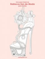 Livro para Colorir de Rabiscos Zen de Moda para Adultos