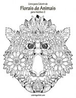 Livro para Colorir de Florais de Animais para Adultos 2