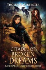 Citadel of Broken Dreams: A Hundred Halls LitRPG and GameLit Novel