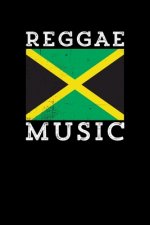 Reggae Music: Gift idea for reggae lovers and jamaican music addicts. 6 x 9 inches - 100 pages