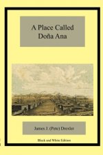 A Place Called Do?a Ana