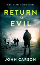 Return to Evil: A Scottish Crime Thriller