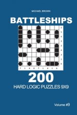 Battleships - 200 Hard Logic Puzzles 9x9 (Volume 9)