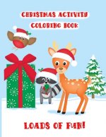 Christmas Activity Coloring Book: 27 Pages of Creative Fun for all Ages