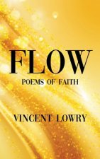 Flow: Poems of Faith
