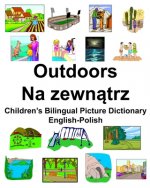 English-Polish Outdoors/Na zewnątrz Children's Bilingual Picture Dictionary