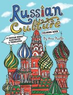 Russian Culture Coloring Book: 24 Russian words illustrated and translated