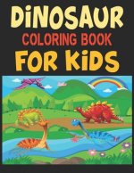 Dinosaur Coloring Book For Kids: Great Gift For Boys & Girls