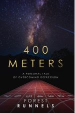 400 Meters: A Personal Tale of Overcoming Depression