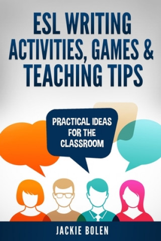 ESL Writing Activities, Games & Teaching Tips