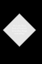 My Little Black Book of Gratitude: (even when things seem sh*tty)