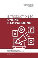 Introduction to Online Campaigning: Everything Your Union Needs to Take an Online Campaign from Start to Win