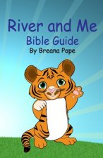 River And Me Bible Guide: For Boys and Girls