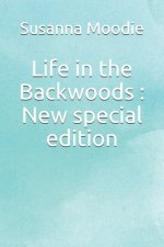 Life in the Backwoods: New special edition