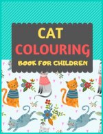 Cat Colouring Book For Children: Cat coloring book for kids & toddlers -Cat coloring books for preschooler-coloring book for boys, girls, fun activity