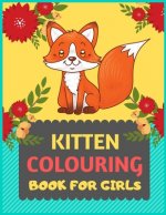 Kitten Colouring Book For Girls: Cat coloring book for kids & toddlers -Cat coloring books for preschooler-coloring book for boys, girls, fun activity