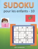 Sudoku pour les enfants - sudoku facile ? soulager le stress et l'anxiété et sudoku difficile pour le cerveau - 10