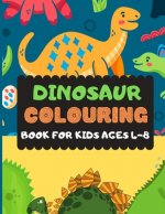 Dinosaur Colouring Book For Kids Ages 4-8: A dinosaur colouring activity book for kids. Great dinosaur activity gift for little children. Fun Easy Ado
