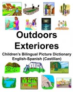English-Spanish (Castilian) Outdoors/Exteriores Children's Bilingual Picture Dictionary