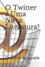 O Twitter é Uma Nova Literatura?