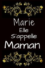 Marie Elle s'appelle Maman