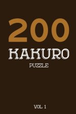 200 Kakuro Puzzle Vol 1: Cross Sums Puzzle Book, hard,10x10, 2 puzzles per page