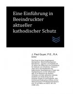 Eine Einführung in Beeindruckter aktueller kathodischer Schutz