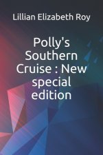 Polly's Southern Cruise: New special edition