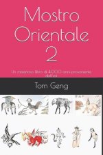 Mostro Orientale 2: Un misterioso libro di 4.000 anni proveniente dall'est