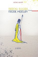 Farrokh Bulsara becoming Freddie Mercury