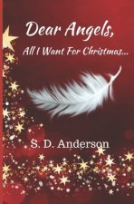 Dear Angels,