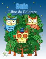 Gufo libro da colorare: Libro da colorare antistress per adulti, bambini, ragazzo e ragazza