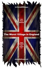 Worst Village in England