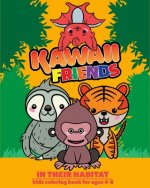 Kawaii Friends in Their Habitat: Kids Coloring Book for ages 4-8: Kawaii Coloring Book: A Great Creative Way to Learn These Animal Names in Japanese