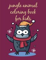 Jungle Animal Coloring Book For Kids: Coloring Pages with Funny, Easy Learning and Relax Pictures for Animal Lovers