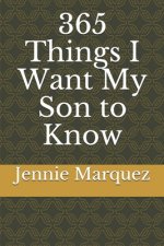 365 Things I Want My Son to Know