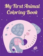 My First Animal Coloring Book: Cute Chirstmas Animals, Funny Activity for Kids's Creativity