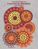 Livro para Colorir de Loucura de Mandala para Adultos