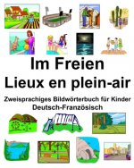 Deutsch-Französisch Im Freien/Lieux en plein-air Zweisprachiges Bildwörterbuch für Kinder