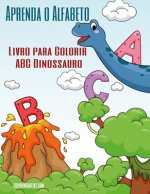 Aprenda o Alfabeto - Livro para Colorir ABC Dinossauro