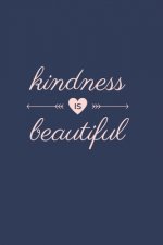 kindness is beautiful