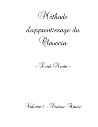 Méthode Clavecin - Volume 6