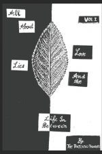 All about Love, Lies and the Life in Between
