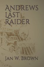 Andrews Last Raider
