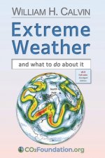 Extreme Weather: and what to do about it