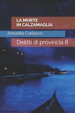 Morte in Calzamaglia