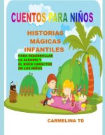 Historias Magicas Infantiles Para Desarrollar La Alegria Y El Buen Caracter En Los Ninos