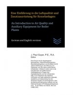 Eine Einfuhrung in die Luftqualitat und Zusatzausrustung fur Kesselanlagen