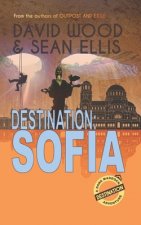 Destination: Sofia: A Dane Maddock Adventure