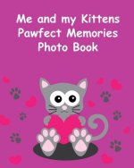 Me and my Kittens Pawfect Memories Photo Book: 100 pages 8